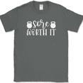 thumbnail image 1 of Sore Worth It T-Shirt Funny Gym Fitness Lifting Workout Running Text Tee - Charcoal, L, 1 of 1