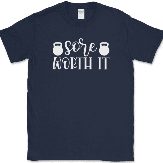 Sore Worth It T-Shirt Funny Gym Fitness Lifting Workout Running Text Tee - Navy, L