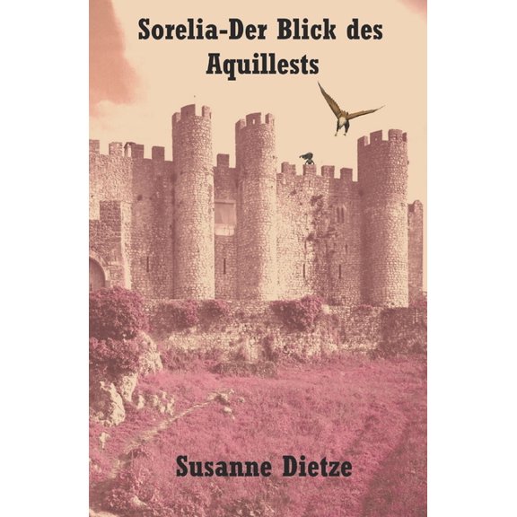 Sorelia - Der Blick des Aquillests, (Paperback)