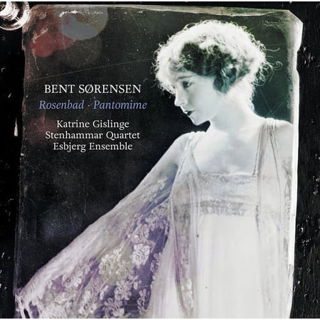 Sorensen / Gislinge / Esbjerg Ensemble - Rosenbad / Pantomime - Music & Performance - CD