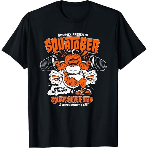 Sorinex Presents Squatober Squats Never Stop Funny Design T-Shirt ...