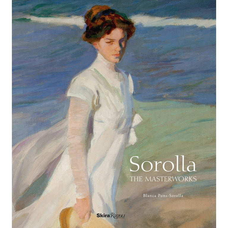 ㉓Sorolla　THE MASTERWORKS Sorolla: The Masterworks, (Hardcover) - Walmart.com