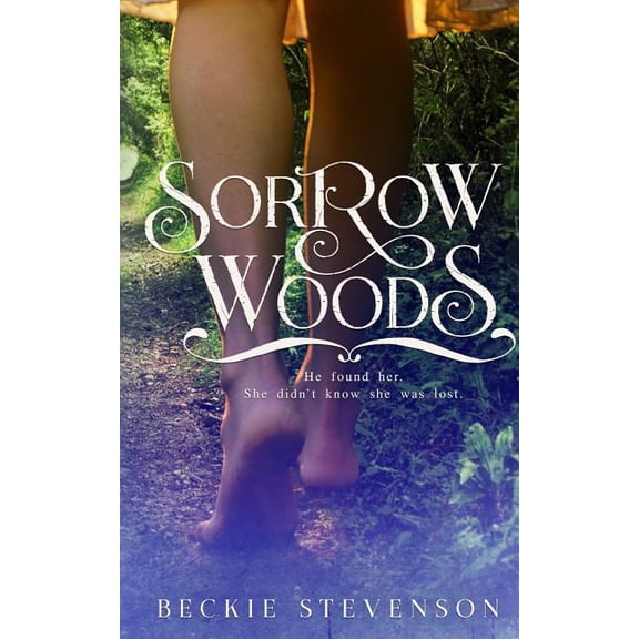 Sorrow Woods, (Paperback)