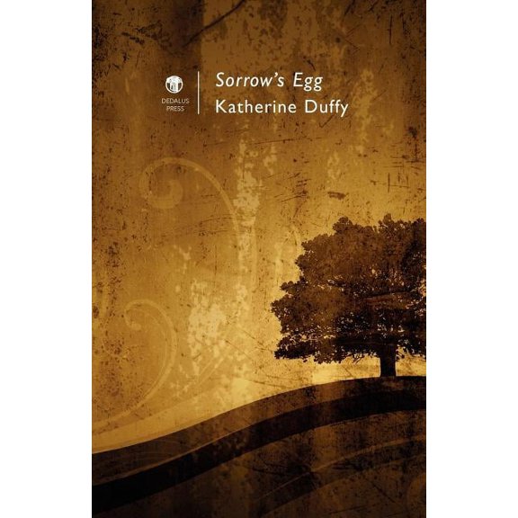 Sorrow's Egg (Paperback) by Katherine Duffy