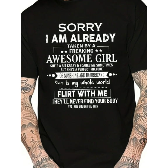 Sorry I'm Already Taken By A Freaking Awesome Perfect Girl T-Shirt, Men'S Classic T-Shirt – Sleek, Comfortable, And Great For All-Day Wear – A Staple Piece For Casual Days And Outdoor FunRegular-Fit