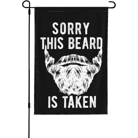 Sorry This Beard Is Taken Vintage Retro Funny Gift Garden Flag outdoor yard flags 28"x40" Flag Seasonal House Flag Spring Welcome Flag Rustic Farmhouse Decor for Seasonal Holiday