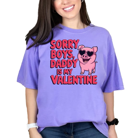 Sorry Boys Daddy Is My Valentine Shirt, Cute Pig Heart Sunglasses Tee, Valentines Day Gift, Funny Love T-Shirt, Mens Womens Kids, Violet Comfort Colors T-Shirt, Small