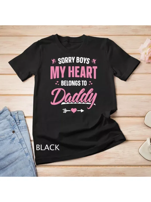 Sorry Boys My Heart Belongs To Daddy Shirt Girls Valentine T-Shirt Unisex S-5XL Hot Trending Shirt, not genuine