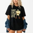 thumbnail image 1 of Sorry. Can’T. 99 Nights. Bye. In The Forest Owl Gamer – T-Shirt, Hoodie & Sweatshirt – Gaming Enthusiasts – Casual Wear, 1 of 6