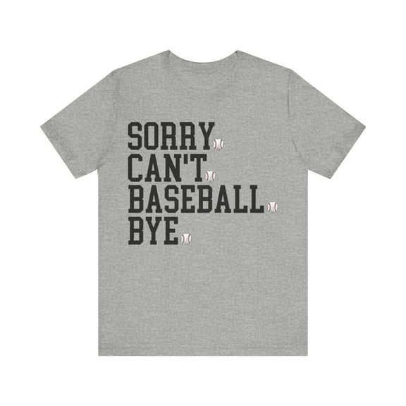 Sorry Can't Baseball Shirt, Funny Baseball Tshirt Cute Baseball Mama Tee