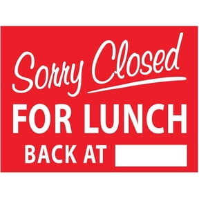 Sorry We're Closed for Lunch Sign – 8x12 Inch RustFree Aluminum,Reflective & Weatherproof,Business Hour Notice Sign for Restaurant or Storefront,Back At [Time]
