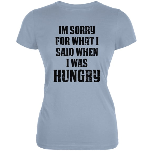 Sorry For What I Said Light Blue Juniors Soft T-Shirt - 2X-Large
