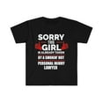 thumbnail image 1 of Sorry Girl Already taken by hot Personal Injury Lawyer Unisex T-shirt S-3XL, 1 of 2