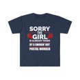 thumbnail image 1 of Sorry Girl Already taken by hot Postal Worker Mailman Unisex T-shirt S-3XL, 1 of 2
