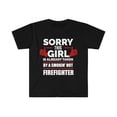 thumbnail image 1 of Sorry Girl taken by hot Firefighter Unisex T-shirt S-3XL Valentine's Day, 1 of 2