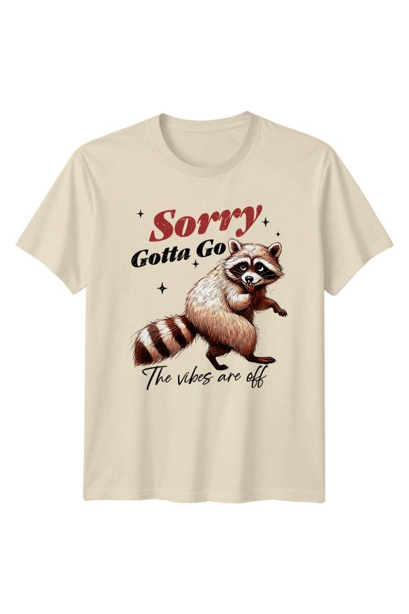Sorry Gotta Go Animals Men���S T-Shirt Women���S Tee Gr All Size S-5XL