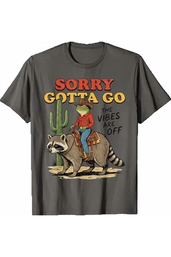 Sorry Gotta Go The Vibes are Off Funny Weird Raccoon Frog T-Shirt