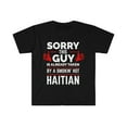 thumbnail image 1 of Sorry Guy Already taken by hot Haitian Soulmate Unisex T-shirt S-3XL Haiti, 1 of 2