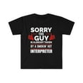 thumbnail image 1 of Sorry Guy Already taken by hot Interpreter Unisex T-shirt S-3XL, 1 of 2