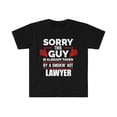 thumbnail image 1 of Sorry Guy Already taken by hot Lawyer Unisex T-shirt S-3XL Valentine's Day, 1 of 2