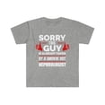 thumbnail image 1 of Sorry Guy Already taken by hot Nephrologist Unisex T-shirt S-3XL, 1 of 2
