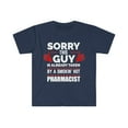 thumbnail image 1 of Sorry Guy Already taken by hot Pharmacist Unisex T-shirt S-3XL, 1 of 2