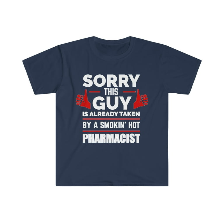 Smokin Hot Pharmacist T-Shirt Smokin Hot Pharmacist T-Shirt