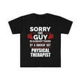 thumbnail image 1 of Sorry Guy Already taken by hot Physical therapist Unisex T-shirt S-3XL, 1 of 2