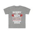 thumbnail image 1 of Sorry Guy Already taken by hot Probation Officer Unisex T-shirt S-3XL, 1 of 2
