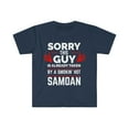 thumbnail image 1 of Sorry Guy Already taken by hot Samoan Soulmate Unisex T-shirt S-3XL Samoa, 1 of 2