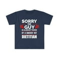 thumbnail image 1 of Sorry Guy taken by hot Dietitian Unisex T-shirt, S-3XL Valentine's Day, 1 of 2