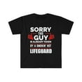 thumbnail image 1 of Sorry Guy taken by hot Lifeguard Unisex T-shirt S-3XL Valentine's Day, 1 of 2