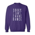 thumbnail image 1 of Sorry I Can't I Have Dance Crewneck Sweatshirt, 1 of 3