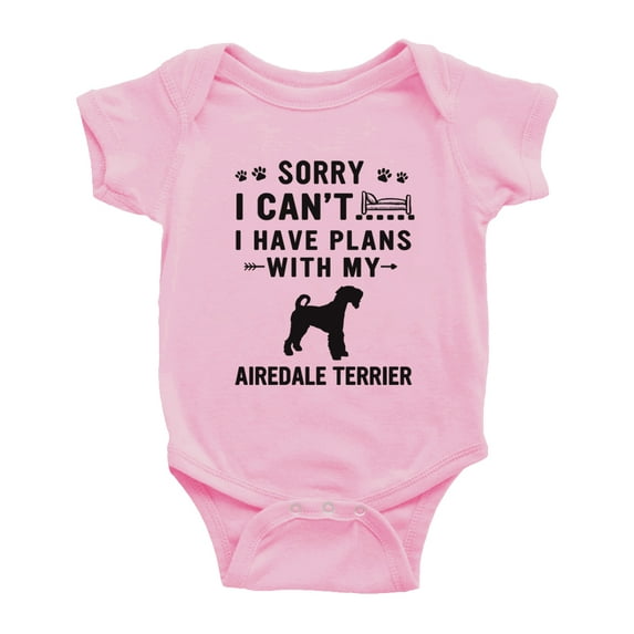Sorry I Can't I Have Plans With My Airedale Terrier Love Pet Dog Cute Baby Bodysuit (Pink, 0-3 Months)