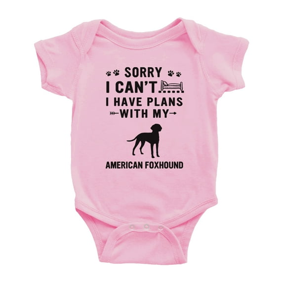 Sorry I Can't I Have Plans With My American Foxhound Love Pet Dog Funny Baby Bodysuit (Pink, 12-18 Months)