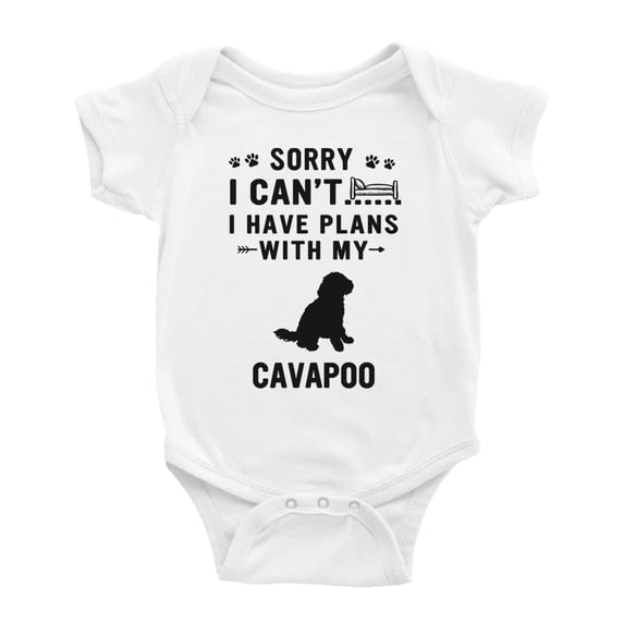 Sorry I Can't I Have Plans With My Cavapoo Love Pet Dog Funny Baby Romper (White, 3-6 Months)