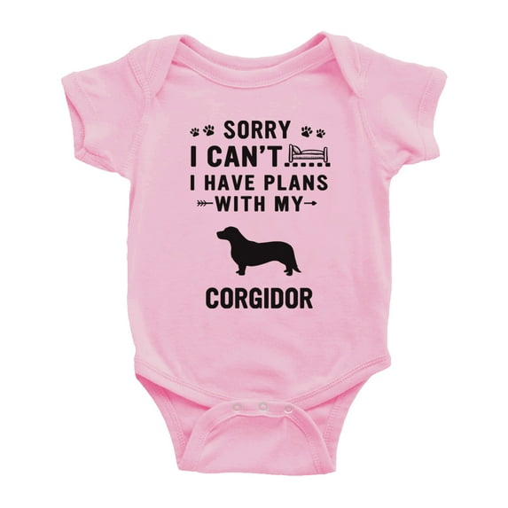 Sorry I Can't I Have Plans With My Corgidor Love Pet Dog Cute Baby Bodysuit (Pink, 0-3 Months)