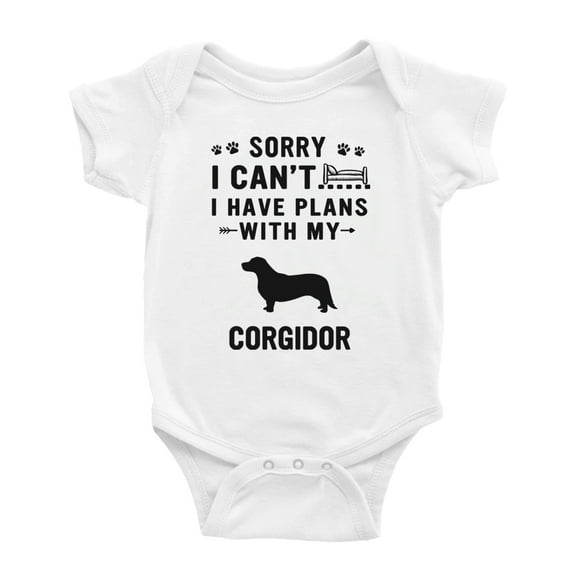 Sorry I Can't I Have Plans With My Corgidor Love Pet Dog Cute Baby Bodysuit (White, 6-12 Months)