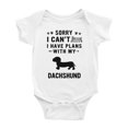 thumbnail image 1 of Sorry I Can't I Have Plans With My Dachshund Love Pet Dog Cute Baby Jumpsuits (White, 12-18 Months), 1 of 5