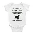 thumbnail image 1 of Sorry I Can't I Have Plans With My Giant Schnauzer Love Pet Dog Funny Baby Bodysuit (White, 0-3 Months), 1 of 5