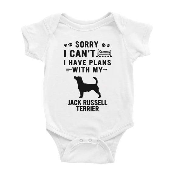 Sorry I Can't I Have Plans With My Jack Russell Terrier Love Pet Dog Funny Baby Bodysuit (White, 0-3 Months)