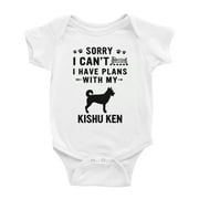Sorry I Cant I Have Plans With My Kishu Ken Love Pet Dog Cute Baby Jumpsuits White, 18-24 Months