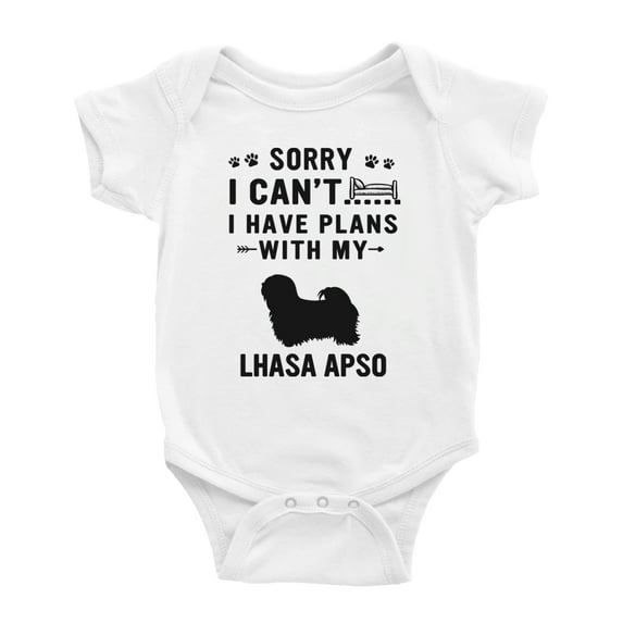 Sorry I Can't I Have Plans With My Lhasa Apso Love Pet Dog Baby Romper Infant (White, 18-24 Months)