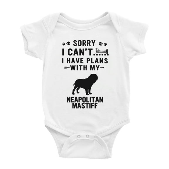 Sorry I Can't I Have Plans With My Neapolitan Mastiff Love Pet Dog Cute Baby Jumpsuits (White, 6-12 Months)