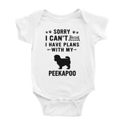 Sorry I Cant I Have Plans With My Peekapoo Love Pet Dog Funny Baby Jumpsuits White, 0-3 Months