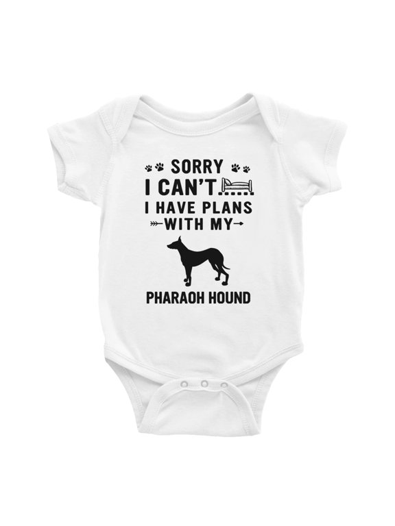 Sorry I Can't I Have Plans With My Pharaoh Hound Love Pet Dog Funny Baby Romper (White, 3-6 Months)