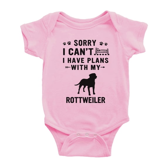 Sorry I Can't I Have Plans With My Rottweiler Love Pet Dog Cute Baby Bodysuit (Pink, 18-24 Months)