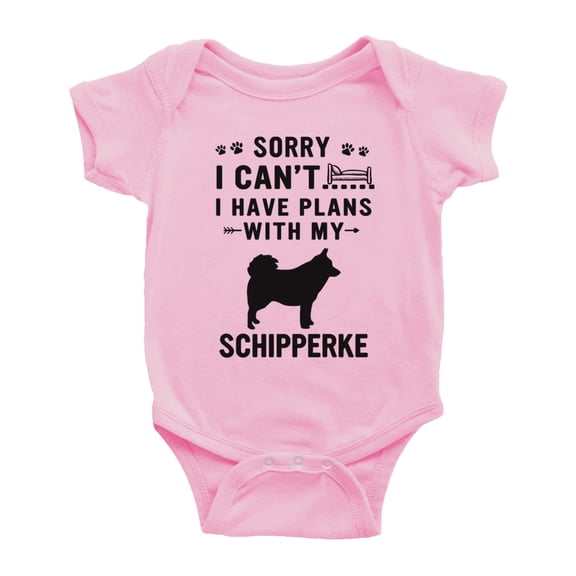 Sorry I Can't I Have Plans With My Schipperke Love Pet Dog Cute Baby Jumpsuits (Pink, 6-12 Months)