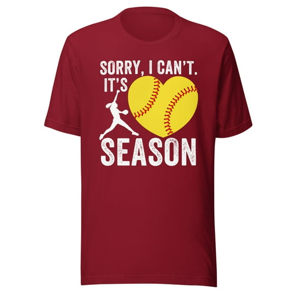 Sorry I Can't Its Softball Season Shirt, Unisex, Funny Softball Player Shirt, Softball Mom, Softball Dad, Funny Softball Shirt (Cardinal, M)
