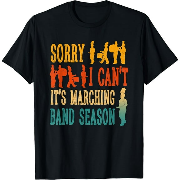 Sorry I Cant Its Marching Band Season Old-School Drum Tuba T-Shirt